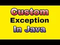 Custom Exception In Java How To Create Custom Exception In java Explain With Example In Hindi