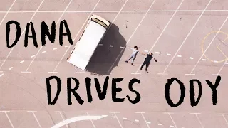 Dana Drives Ody!