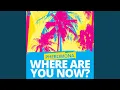 Download Lagu Where Are You Now