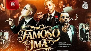 FAMOSO IMÃ - O PODEROSO CHATÃO - MC Lele JP, MC Leozinho ZS, MC Poze do Rodo