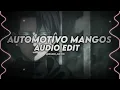 Automotivo Mangos - Dj brz 013 [Audio edit] @Rulexxeditz
