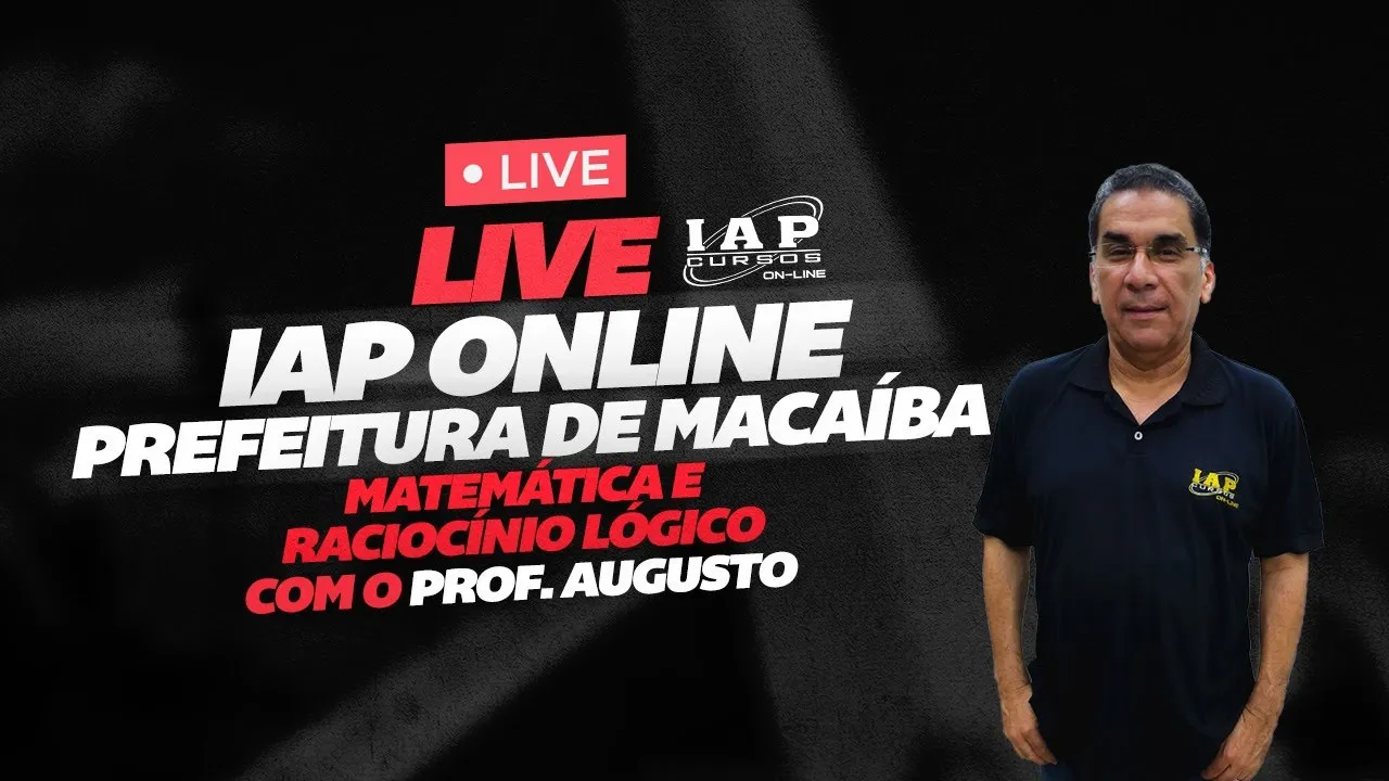 Live - Prefeitura de Macaíba - Raciocínio Lógico e Matemática