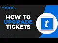 How To Upgrade Tickets On Ticketmaster Easiest Way