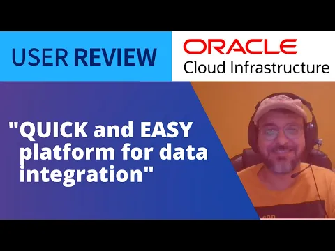 Thumbnail for User Review: Oracle Cloud Infrastructure Considered Fast and Easy to Use with Data Integration