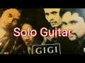 Download Lagu Gigi-Ku ingin, backing track dengan Vocal asli, tanpa lead gitar