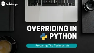 Best Python Tutorial in Hindi Overriding - Inheritance Tutorial 33-For beginners CodeGuru