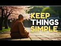 Simplify Your Life Zen Story