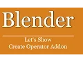 Let s Show - Blender Python Tutorial