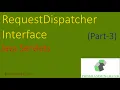 RequestDispatcher in Servlet Java Servlets tutorial-3 ProgrammingHunk latest