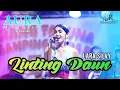 LARA SILVY - LINTING DAUN (AURA MUSIC) Live In Krian