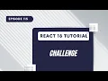 React 18 Tutorial - Challenge
