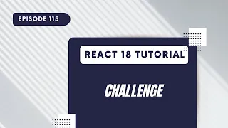 React 18 Tutorial - Challenge