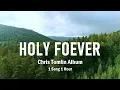 Holy Forever - Chris Tomlin Album Always 1 Song 1 Library