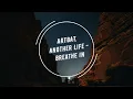 ARTBAT, Another Life - Breathe In (Extended Mix)