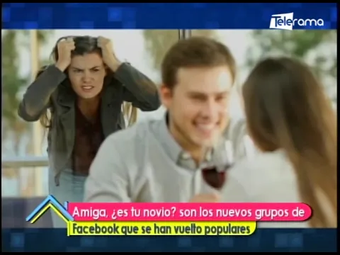 Amiga Es tu novio son los nuevos grupos de facebook que se han vuelto populares