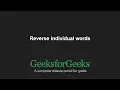 Reverse individual words GeeksforGeeks