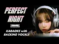 Download Lagu LE SSERAFIM - PERFECT NIGHT - KARAOKE WITH BACKING VOCALS
