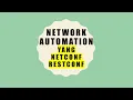 Network Automation - YANG NETCONF RESTCONF