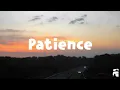 Download Lagu Patience - Take that ( slowed + reverb ) lirik vidio