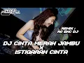 Download Lagu DJ CINTA MERAH JAMBU X ISTIQARAH CINTA DB - RG ENC DJ™ | VIRAL TIKTOK