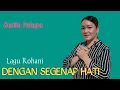 Download Lagu sisilia palapa - Dengan Segenap Hati || Lagu Rohani