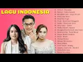 Download Lagu Top Lagu Pop Indonesia Terbaru 2021 Hits Pilihan Terbaik+enak Didengar Waktu Kerja