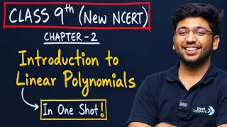 Introduction to Linear Polynomials Class 9 in One Shot🔥| Class 9 Maths Chapter 2 New NCERT