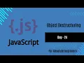 Object destructuring JavaScript