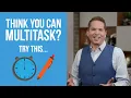 Try the Myth of Multitasking Exercise Updated Version of Multitask Test