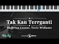 Tak Kan Terganti - Shabrina Leanor, Yovie Widianto | KARAOKE PIANO - MALE KEY