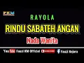 Download Lagu Rayola - RINDU SABATEH ANGAN ( Karaoke ) Nada Wanita