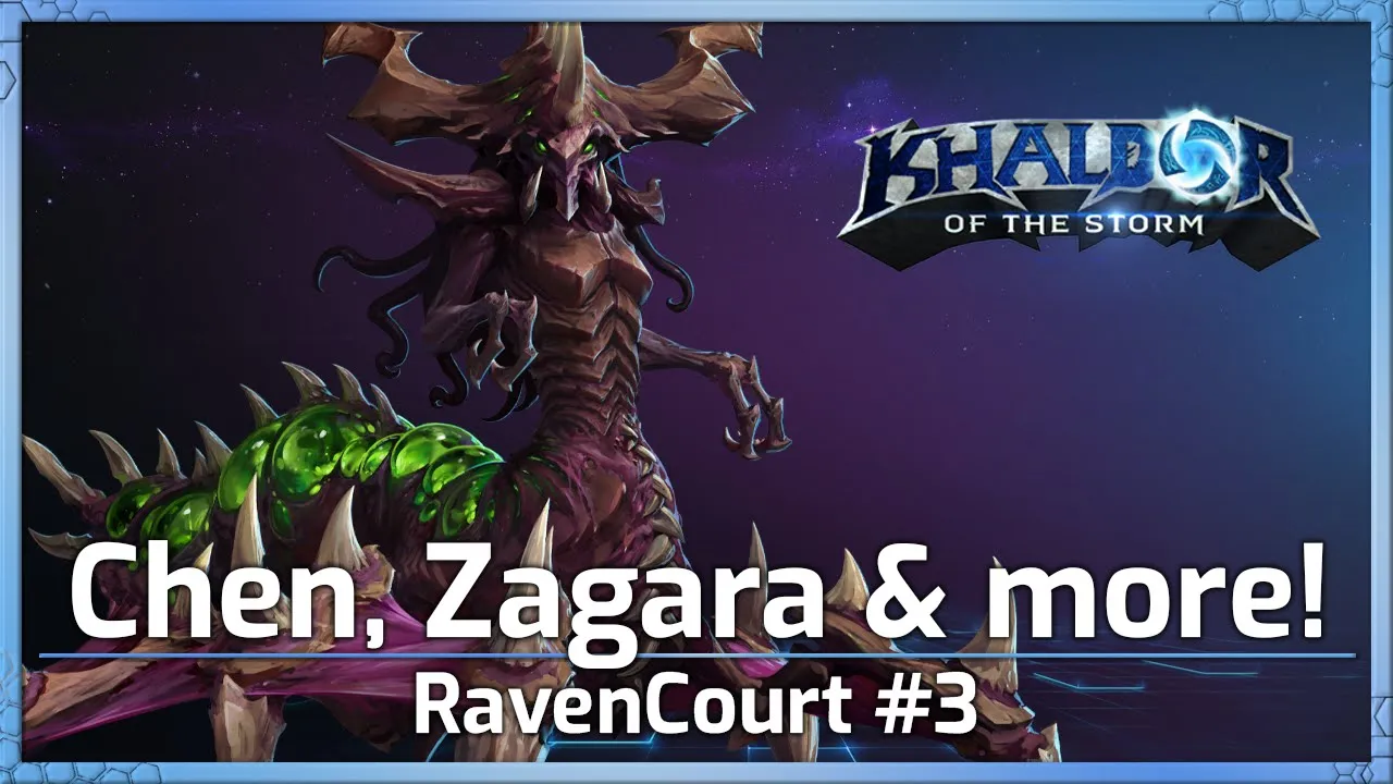 A tale of Chen, Zagara & more - RavenCourt #3 - Heroes of the Storm