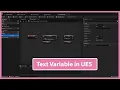 Text Variable use in Unreal Engine 5
