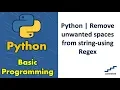 Python Remove unwanted spaces from string-using Regex