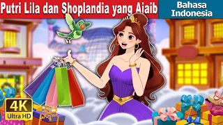 Download Putri Lila dan Shoplandia yang Ajaib | Princess Lila and Magical Shoplandia | @IndonesianFairyTales MP3