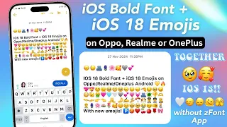 IOS Semibold Font With IOS 18 Emojis Together On Oppo Realme Or OnePlus Versions 