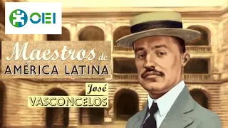 JOSÉ VASCONCELOS: UNA ESCUELA PARA LA RAZA CÓSMICA