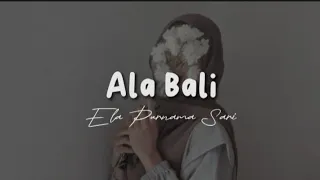Download Ala Bali - Arabic Song (cover) | Ela Purnama Sari MP3