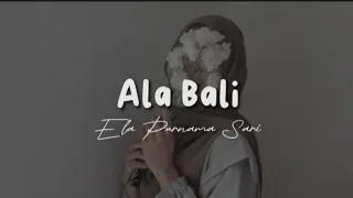 ala bali cover ela purnama sari