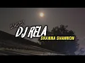 Download Lagu DJ RELA SHANNA SHANNON | SLOW TIK TOK 2K22