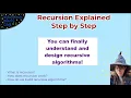 Recursion Explained Step by Step How to Think Recursively Like a Programmer