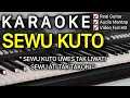 Download Lagu SEWU KUTO Karaoke Nada Rendah Pria || DIDI KEMPOT ||