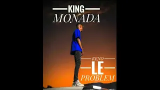  kingmonada keno le problem