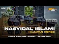 Download Lagu DJ NASYIDAL ISLAMI - DJ SHOLAWAT CHEK SOUND HOREG | SLOW BASS X HADROH