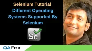 Different operating systems that are supported by Selenium - Introduction to Selenium