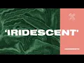 Hundredth - 'Iridescent' (Official Audio)