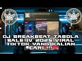 Download Lagu DJ BREAKBEAT TABOLA BALE IV NEWS VERSION 2Q25 [ BANG REDI X WES TURU ]