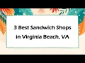3 Best Sandwich Shops in Virginia Beach Virginia 2024 Sandwich Cafes