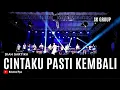Download Lagu CINTAKU PASTI KEMBALI - Diah Sartika Sk Group