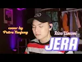Download Lagu Jera - Riza Umami (cover by Putra Tanjung)